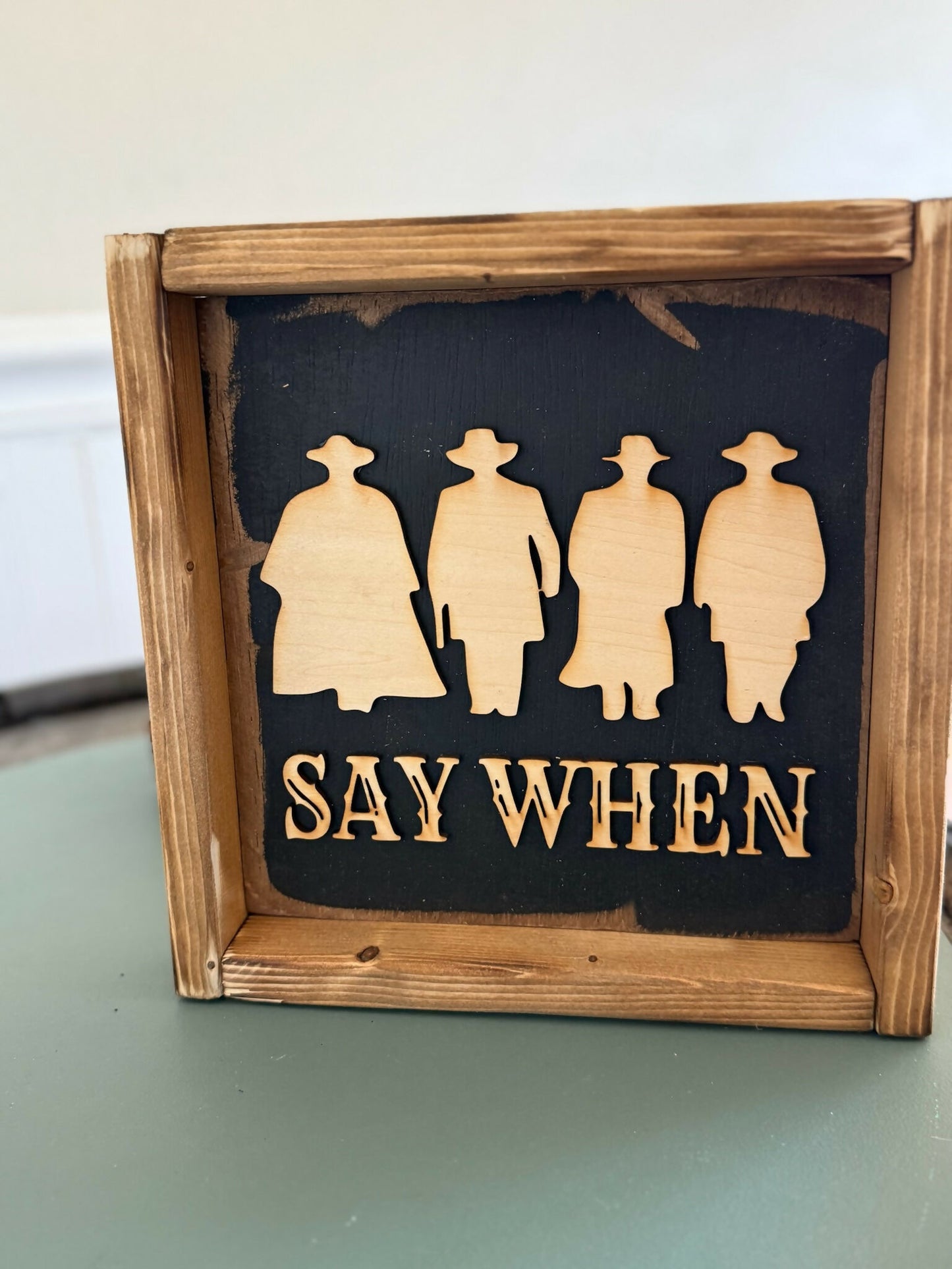 Say When Men