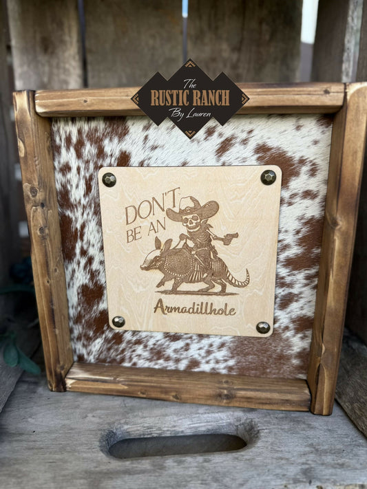 Armadillahole