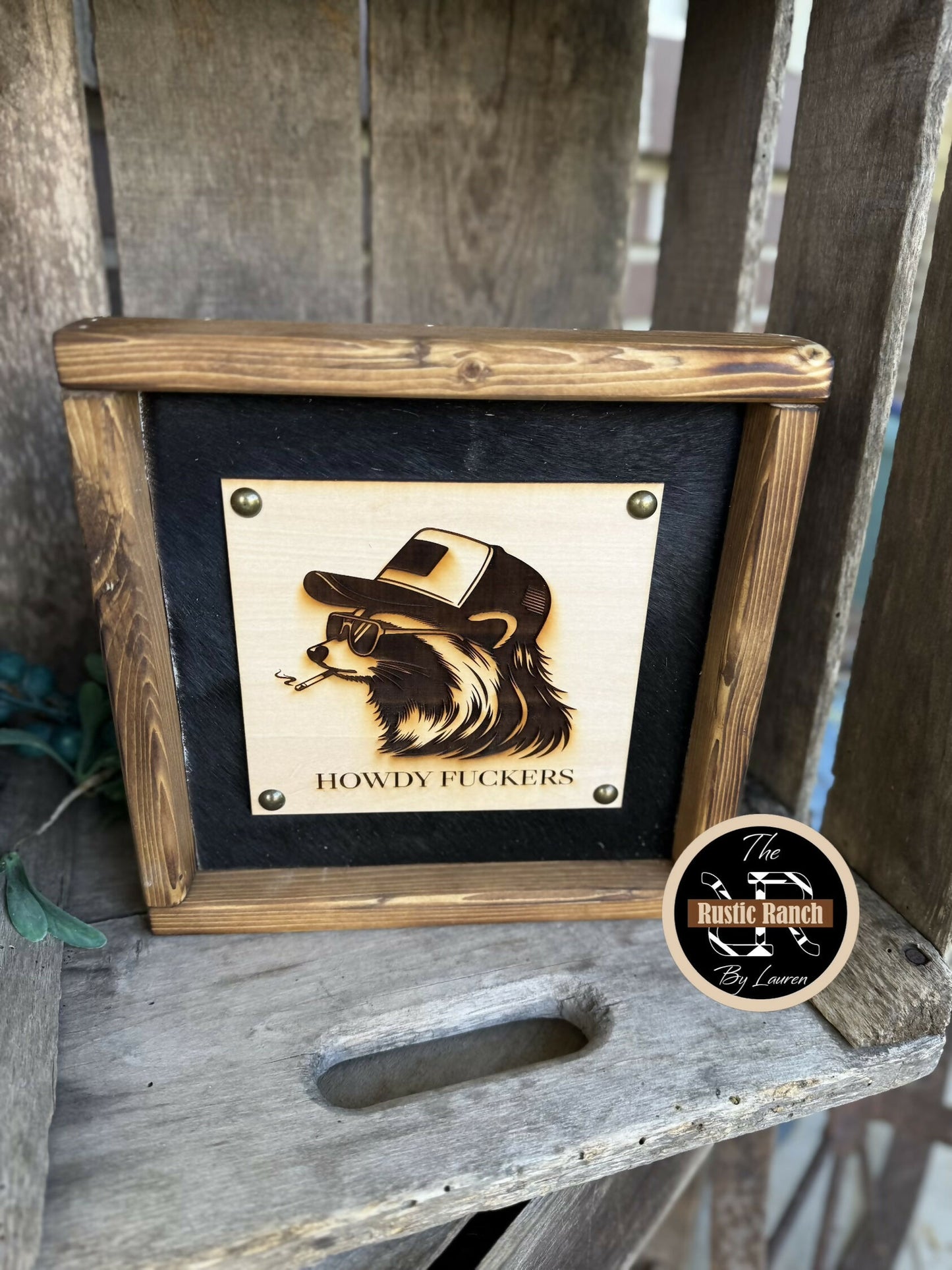 Howdy Fuckers Raccoon